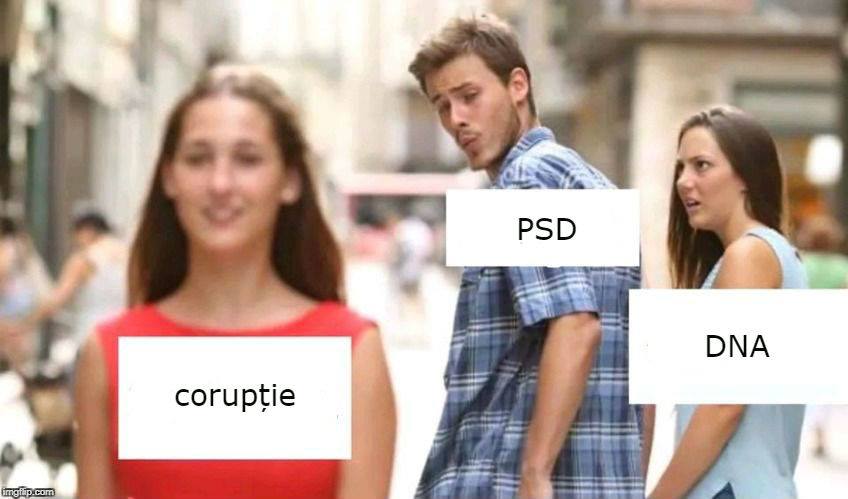 Distracted Boyfriend: PSD, corupție, DNA