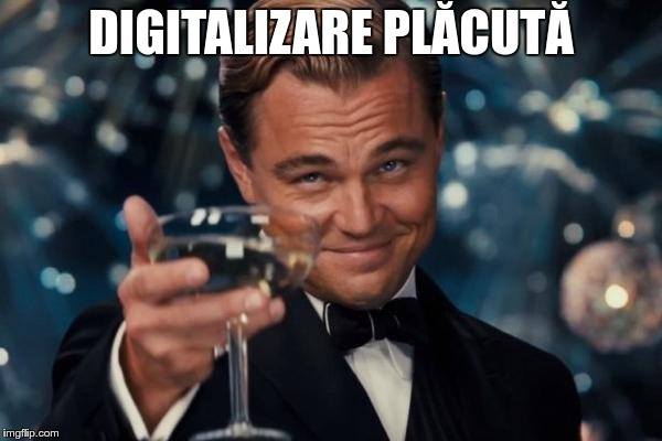 Leonardo DiCaprio: Digitalizare plăcută