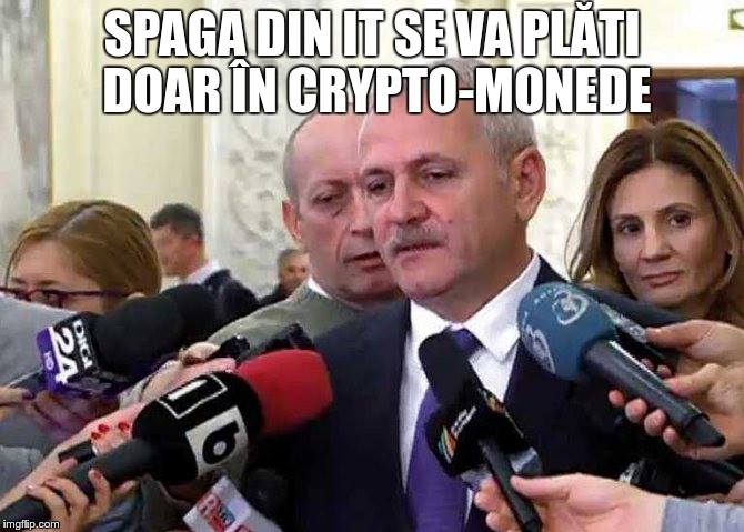 Liviu Dragnea: Șpaga din IT se va plăti doar în crypto-monede