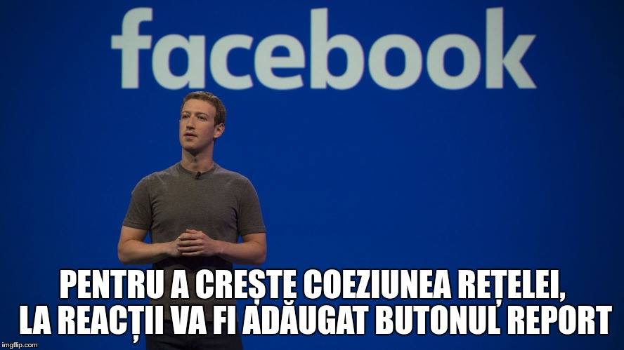 Mark Zuckerberg: Pentru a crește coeziunea rețelei, la reacții va fi adăugat butonul report