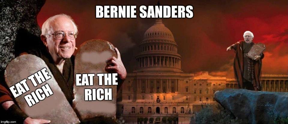 Bernie Sanders as Moses: Eat the rich