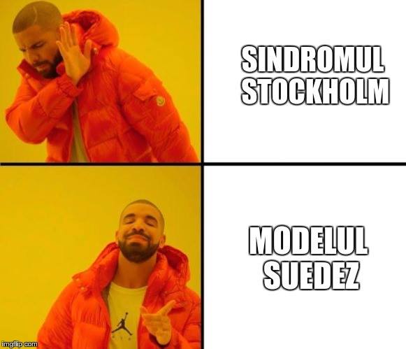 Drake: Sindromul Stockholm vs Modelul suedez